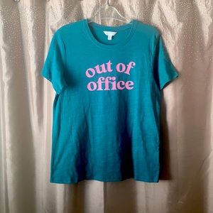 Out of Office T Shirt NWT